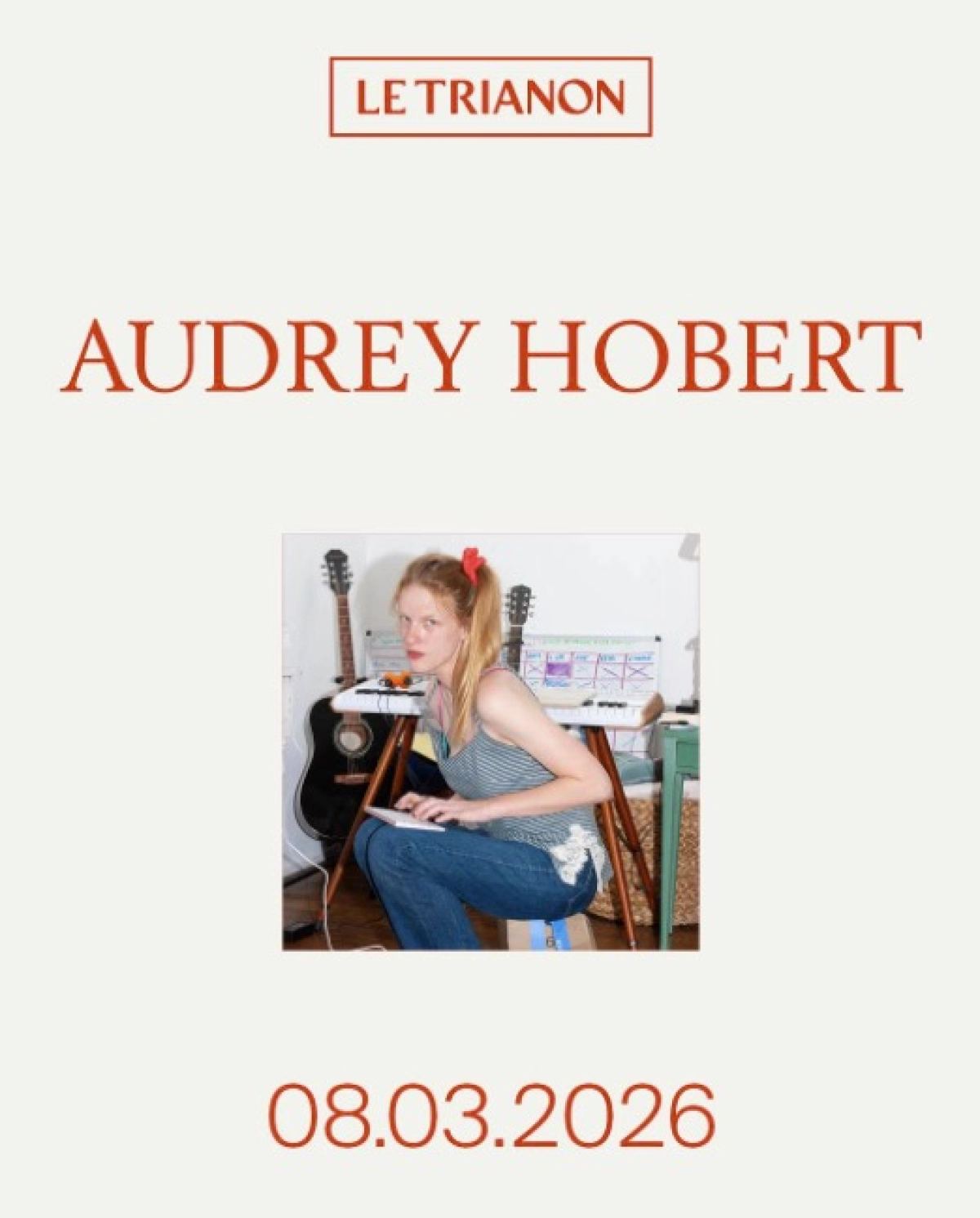 Billets Audrey Hobert (Le Trianon - Paris)